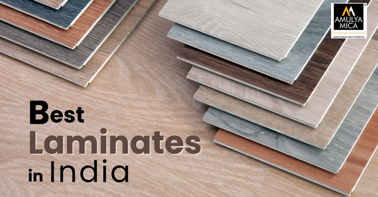 How to Choose the Best Laminates for Your Home Renovation ? – Amulya Mica